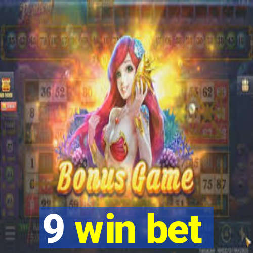 9 win bet